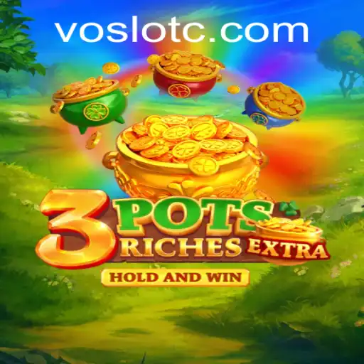 Discover the Thrilling World of 3potsExtra and VOSLOT