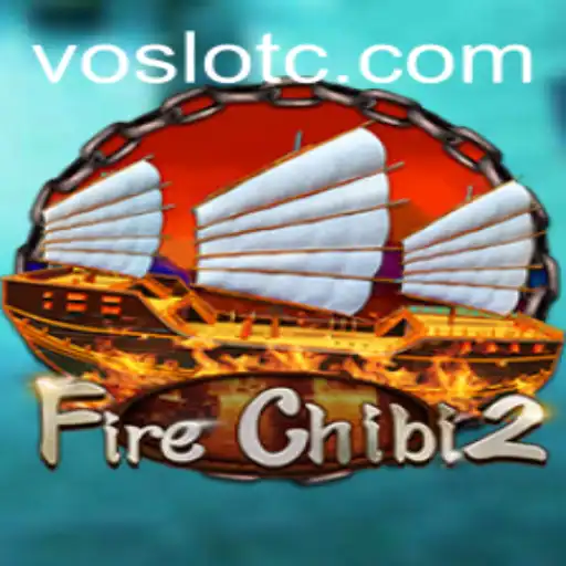Explore the Thrills of FireChibi2: An In-Depth Guide to the Latest VOSLOT Game
