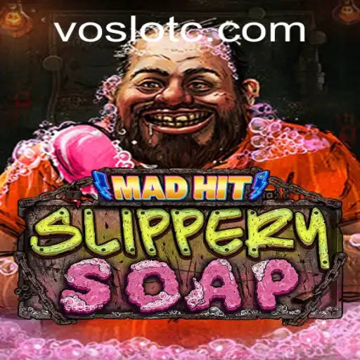 MadHitSlipperySoap: VOSLOT's Latest Gaming Sensation