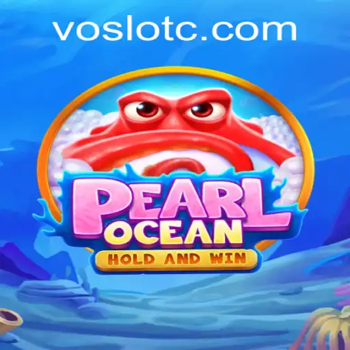 Discover the Enchantment of PearlOcean: A Dive into VOSLOT's Latest Adventure